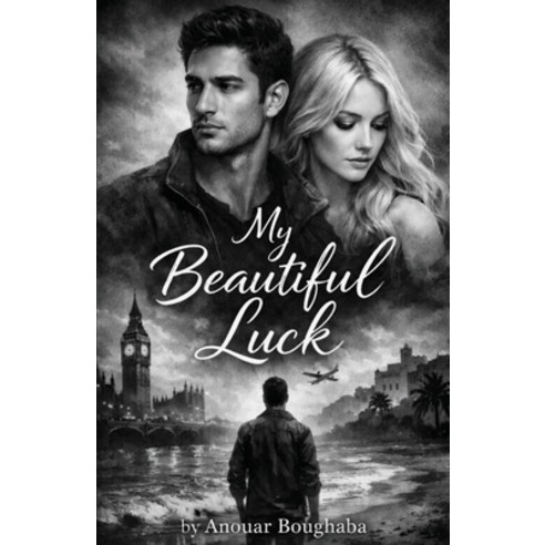 (영문도서)My beautiful Luck Paperback, Anouar Boughaba, English, 9783000864025