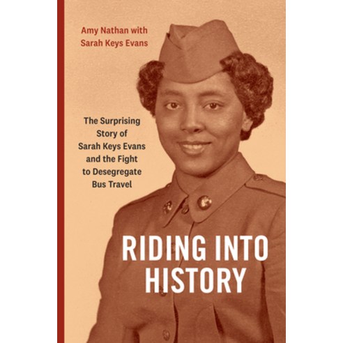 (영문도서)Riding Into History: The Surprising Story of Sarah Keys Evans and the Fight to D... Paperback, Duke University Press, English, 9781478033165