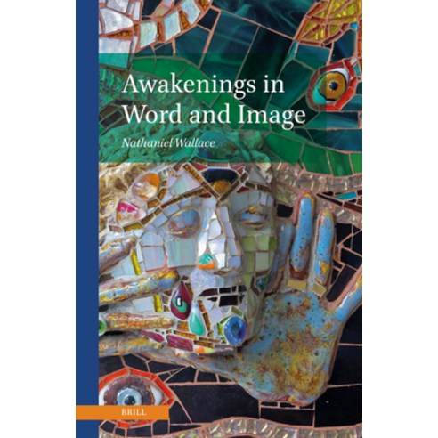 (영문도서)Awakenings in Word and Image Hardcover, Brill, English, 9789004757042