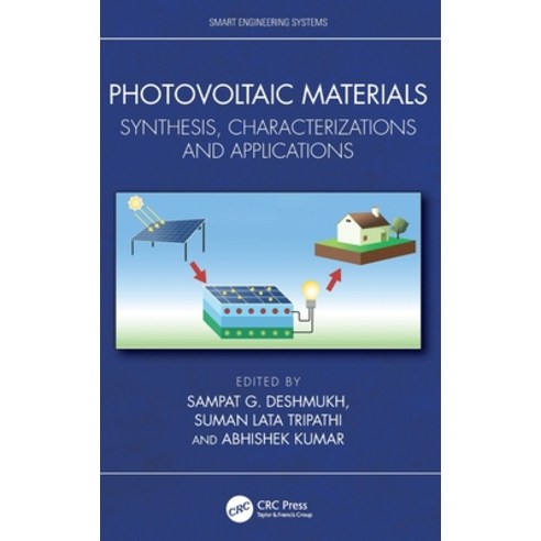 (영문도서)Photovoltaic Materials: Synthesis Characterizations and Applications Hardcover, CRC Press, English, 9781041077046