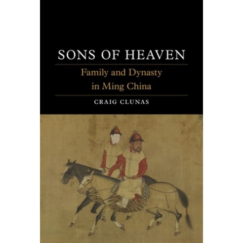 (영문도서)Sons of Heaven: Family and Dynasty in Ming China Hardcover, Reaktion Books, English, 9781836391760