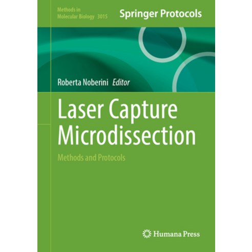 (영문도서)Laser Capture Microdissection: Methods and Protocols Hardcover, Humana, English, 9781071651537
