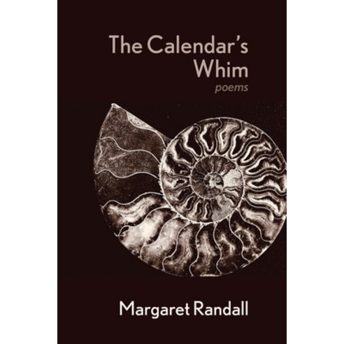 (영문도서)The Calendar's Whim: Poems Paperback, Casa Urraca Press, English, 9781956375480
