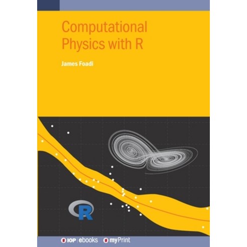 (영문도서)Computational Physics with R Paperback, Institute of Physics Publis..., English, 9780750326339