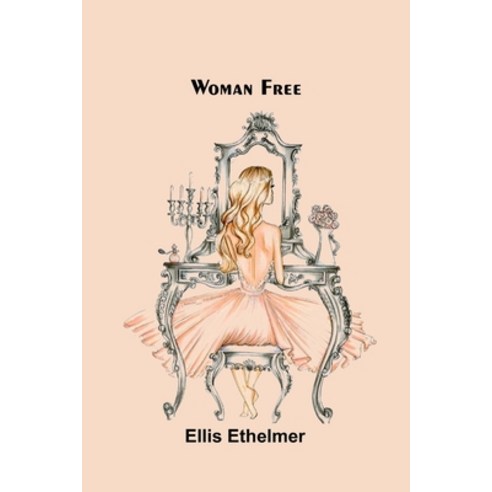 (영문도서)Woman free Paperback, Alpha Edition, English, 9789374594810