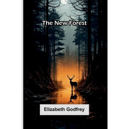 (영문도서)The New Forest Paperback, Alpha Edition, English, 9789374590058
