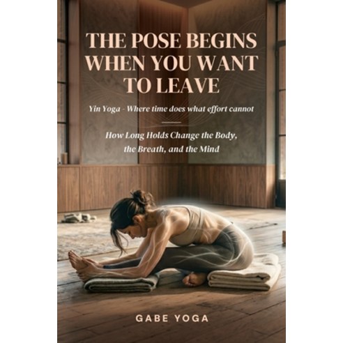 (영문도서)The Pose Begins When You Want to Leave Paperback, Gabriel Azoulay, English, 9798240989056