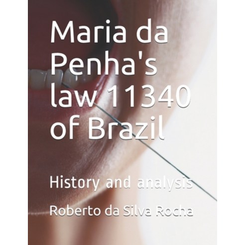 (영문도서)Maria da Penha's law 11340 of Brazil: History and analysis Paperback, Independently Published, English, 9798519346207