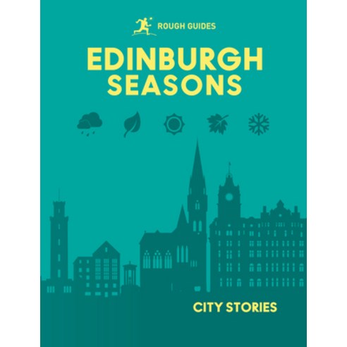 (영문도서)Rough Guides City Stories: Edinburgh Seasons Hardcover, Rough Guides, English, 9781835295052