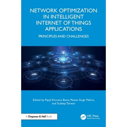 (영문도서)Network Optimization in Intelligent Internet of Things Applications: Principles... Paperback, CRC Press, English, 9781032521763