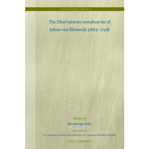 (영문도서)The Observationes Tumultuariae of Johan Van Bleiswijk (1684-1748) Hardcover, Brill, English, 9789004750630