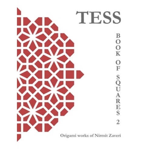 (영문도서)Tess - Book of Squares 2: Origami Works of Nirmit Zaveri Paperback, Independently Published, English, 9798241141132