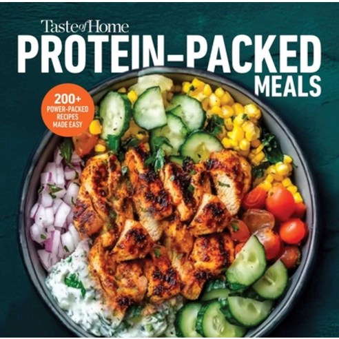 (영문도서)Taste of Home Protein Packed Meals: Fuel Your Day with 250+ Protein-Rich Recipes... Hardcover, Trusted Media Brands, English, 9798889771807