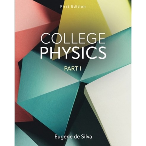 (영문도서)College Physics Part 1 Paperback, Cognella Academic Publishing, English, 9798823396271