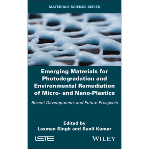 (영문도서)Emerging Materials for Photodegradation and Environmental Remediation of Micro-... Hardcover, Wiley-Iste, English, 9781836690092