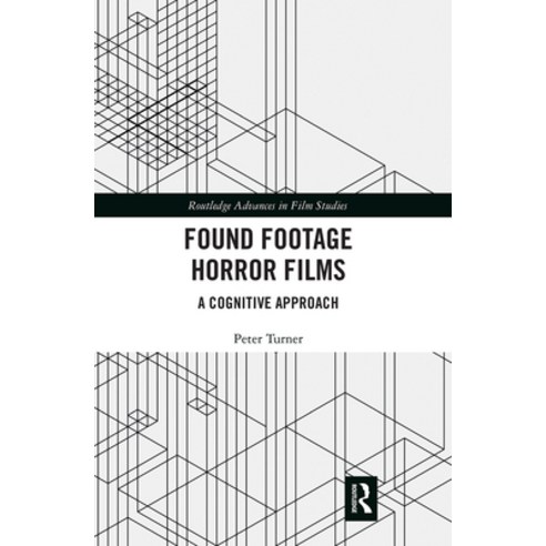 (영문도서)Found Footage Horror Films: A Cognitive Approach Paperback, English, 9780367661847, Routledge