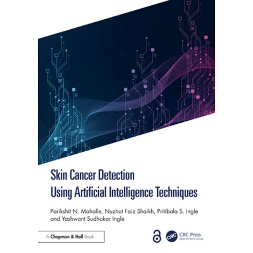 (영문도서)Skin Cancer Detection Using Artificial Intelligence Techniques Hardcover, CRC Press, English, 9781032893105