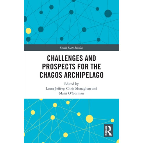 (영문도서)Challenges and Prospects for the Chagos Archipelago Paperback, Routledge, English, 9781032486925