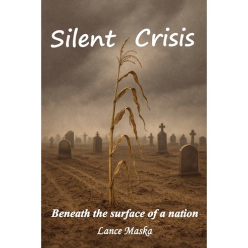 (영문도서)Silent Crisis: Beneath the Surface of a Nation Paperback, Independently Published, English, 9798253733004