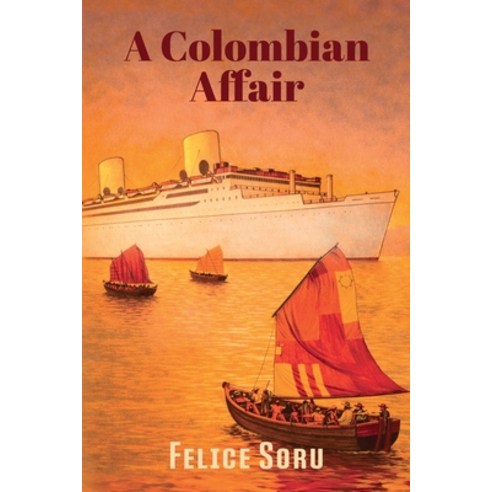 (영문도서)A Colombian Affair Paperback, Felice Soru, English, 9781739772079