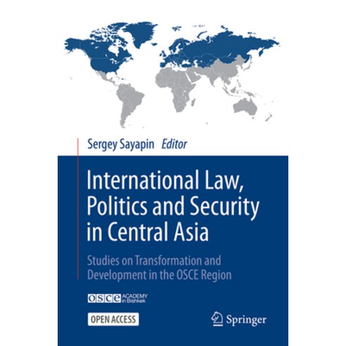 (영문도서)International Law Politics and Security in Central Asia: Studies on Transformat... Hardcover, Springer, English, 9783032178176
