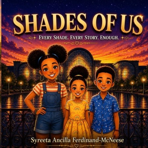 (영문도서)Shades of Us: Every Shade. Every Story. Enough. Paperback, Independently Published, English, 9798262007110