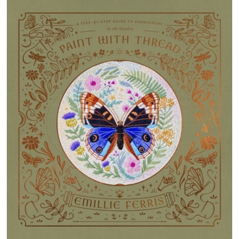 (영문도서) Paint with Thread: In the Garden: A Step-By-Step Guide to Embroidery Hardcover, David & Charles, English, 9781446314005