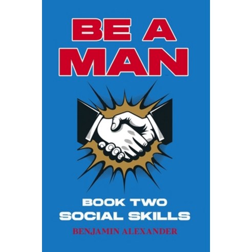 (영문도서)Be a Man: Book 2: Social Skills Paperback, HQ Publishing, English, 9781919288017