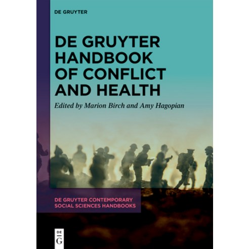 (영문도서)de Gruyter Handbook of Conflict and Health Hardcover, de Gruyter, English, 9783111250014