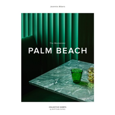 (영문도서)The Weekender Palm Beach Hardcover, Lebled Soloviev, English, 9789198941166