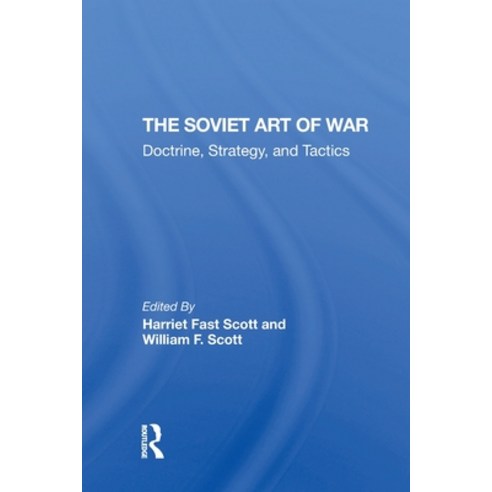 (영문도서)The Soviet Art Of War: Doctrine Strategy And Tactics Paperback, Routledge, English, 9780367311391