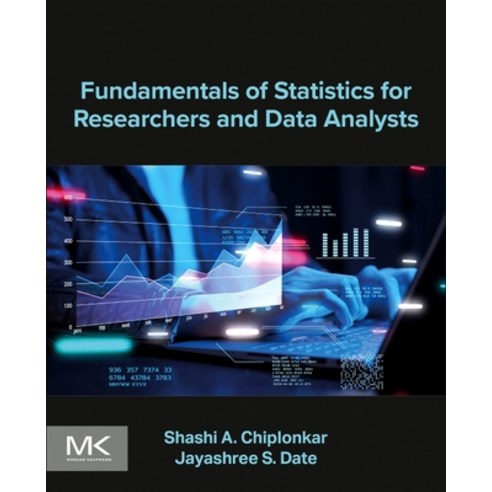 (영문도서)Fundamentals of Statistics for Researchers and Data Analysts Paperback, Morgan Kaufmann Publishers, English, 9780443447518