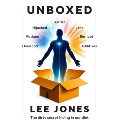 (영문도서)Unboxed: The Dirty Sercet Hiding In Our Diet Paperback, Unboxedtogether Ltd, English, 9781068174391