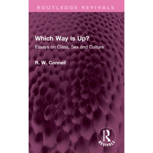(영문도서)Which Way is Up?: Essays on Class Sex and Culture Paperback, English, 9781032527192, Routledge