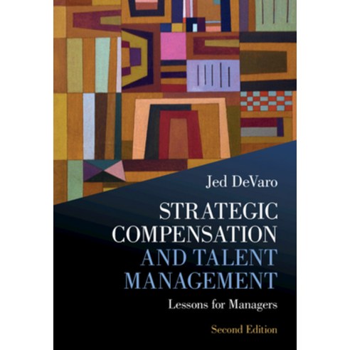 (영문도서)Strategic Compensation and Talent Management: Lessons for Managers Hardcover, Cambridge University Press, English, 9781009542692