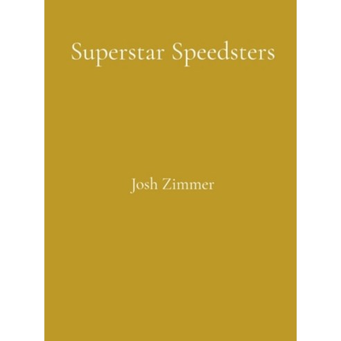 (영문도서)Superstar Speedsters: Short Story Collection Hardcover, Superstar Speedsters, English, 9798295477638