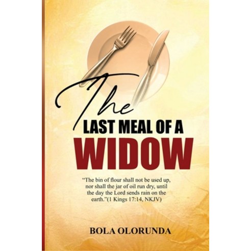 (영문도서)The Last Meal Of A Widow Paperback, Independently Published, English, 9798244623338