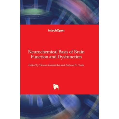 (영문도서)Neurochemical Basis of Brain Function and Dysfunction Hardcover, Intechopen, English, 9781789859997