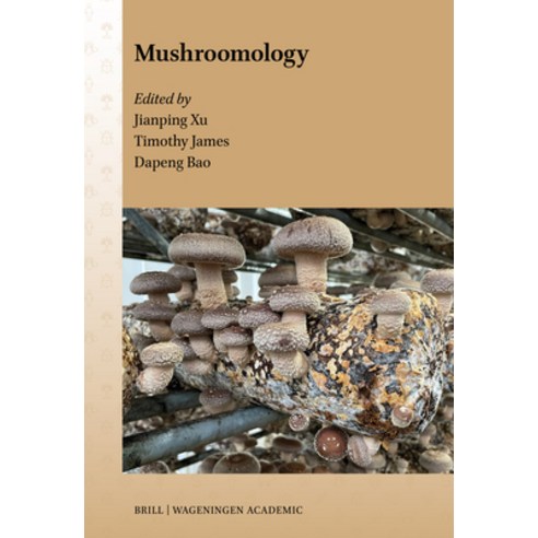 (영문도서)Mushroomology Hardcover, Brill Wageningen Academic, English, 9789004751675