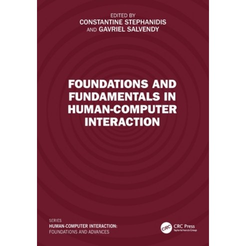 (영문도서)Foundations and Fundamentals in Human-Computer Interaction Paperback, CRC Press, English, 9781032800349