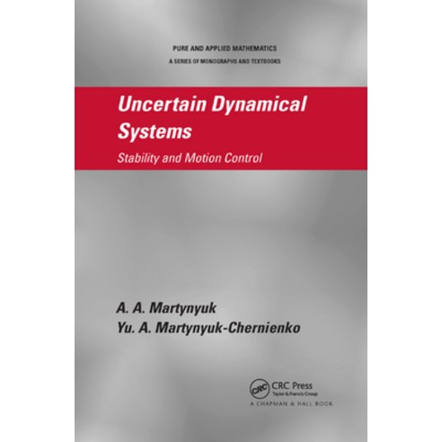 (영문도서)Uncertain Dynamical Systems: Stability and Motion Control Paperback, CRC Press, English, 9780367382070
