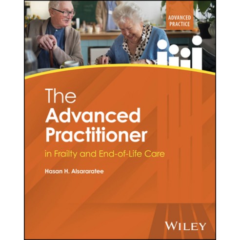(영문도서)The Advanced Practitioner in Frailty and End-of-Life Care Paperback, Wiley, English, 9781394415823