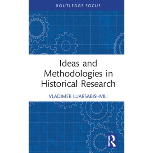 (영문도서)Ideas and Methodologies in Historical Research Hardcover, Routledge, English, 9781032284040