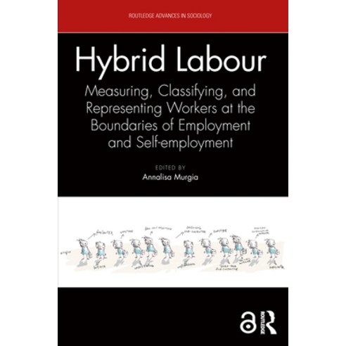 (영문도서)Hybrid Labour: Measuring Classifying and Representing Workers at the Boundarie... Paperback, Routledge, English, 9781032405636
