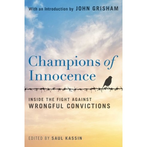 (영문도서)Champions of Innocence: Inside the Fight Against Wrongful Convictions Hardcover, Prometheus Books, English, 9781493093823
