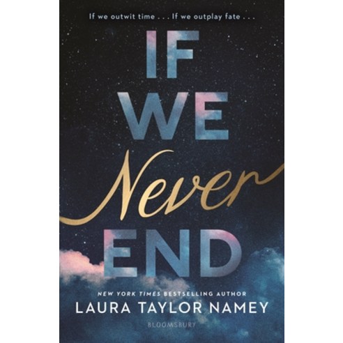 (영문도서)If We Never End Hardcover, Bloomsbury YA, English, 9781547620715