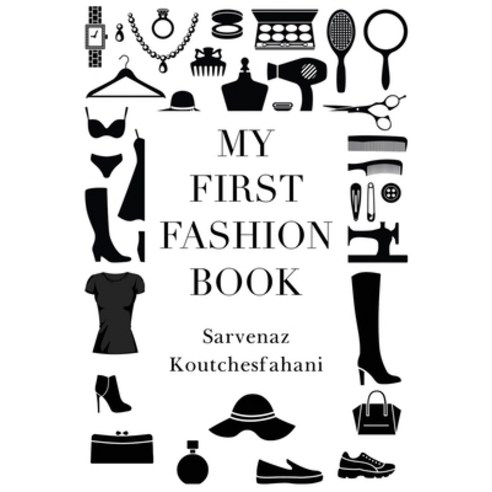 (영문도서)My First Fashion Book Paperback, Vanguard Press, English, 9781837942077