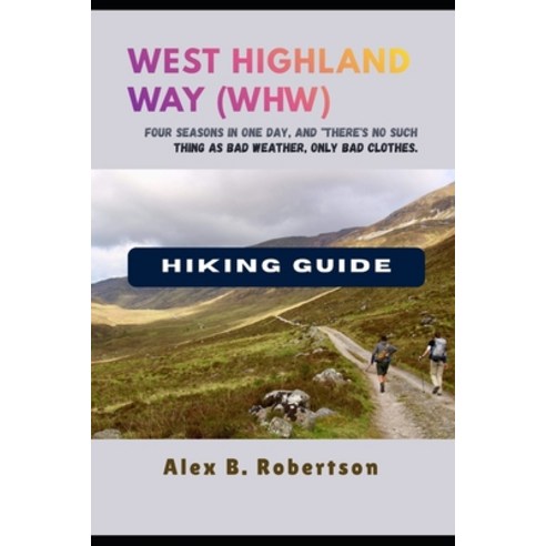 (영문도서)West Highland Way Hiking Guide Paperback, Independently Published, English, 9798273237742