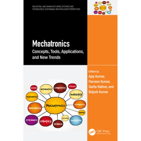 (영문도서)Mechatronics: Concepts Tools Applications and New Trends Paperback, CRC Press, English, 9781032799179