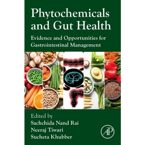 (영문도서)Phytochemicals and Gut Health: Evidence and Opportunities for Gastrointestinal M... Paperback, Academic Press, English, 9780443363726